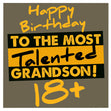Happy 18th Birthday The Most Talanted Grandson Confetti-exploding Greetings Card