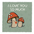 I Love You So Much Cute Mushrooms Valentine's Day Confetti-exploding Greetings Card