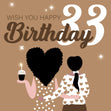Wish You Happy 33rd Birthday Confetti-exploding Greetings Card