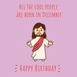 Cool People Born In December Confetti-exploding Greetings Card