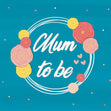 Mum To Be Confetti-exploding Greetings Card