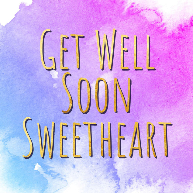 Get Well Soon Sweetheart Confetti-exploding Greetings Card