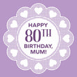 Purple Background Happy 80th Birthday Mum Confetti-exploding Greetings Card