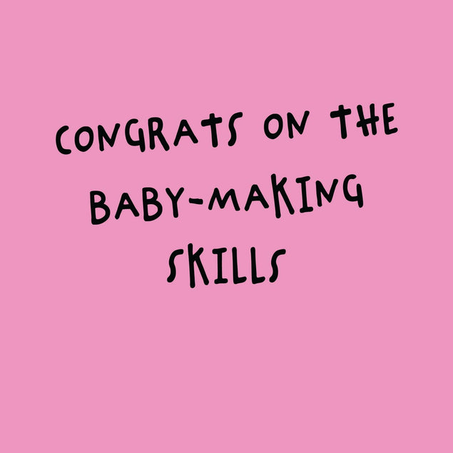 Congrats On The Baby-Making Skills Pink Confetti-exploding Greetings Card