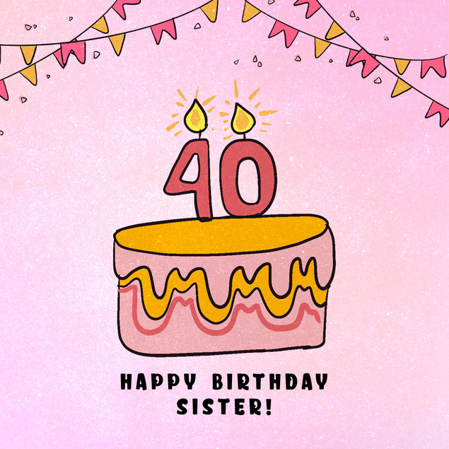 Pink Cake Happy 40th Birthday Sister Confetti-exploding Greetings Card
