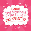 Fiance This Time Next Year I'll Be Mrs. Valentine Confetti-exploding Greetings Card