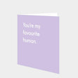 You're My Favourite Human Confetti-exploding Greetings Card