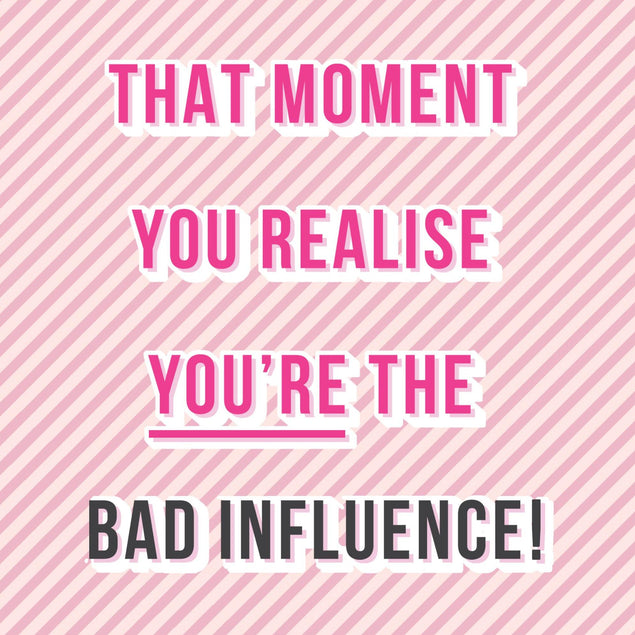 Bad influence Confetti-exploding Greetings Card