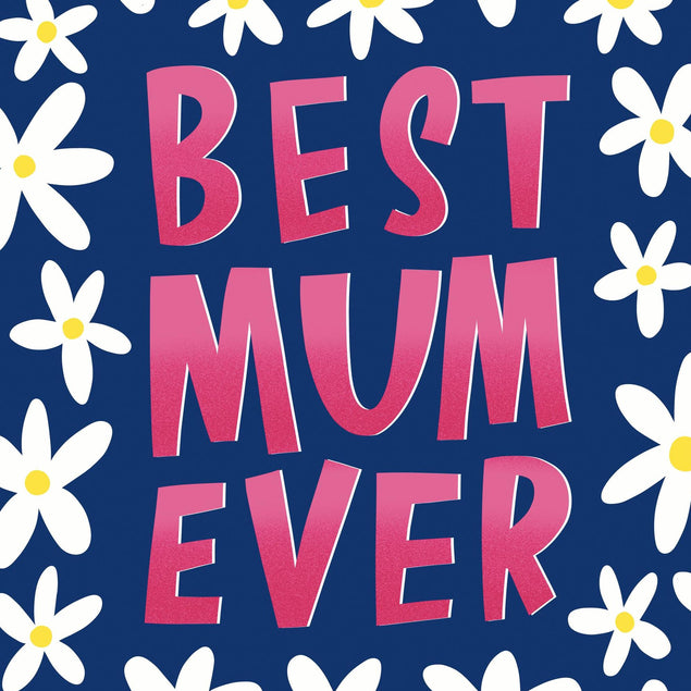 Best Mum Ever Confetti-exploding Greetings Card