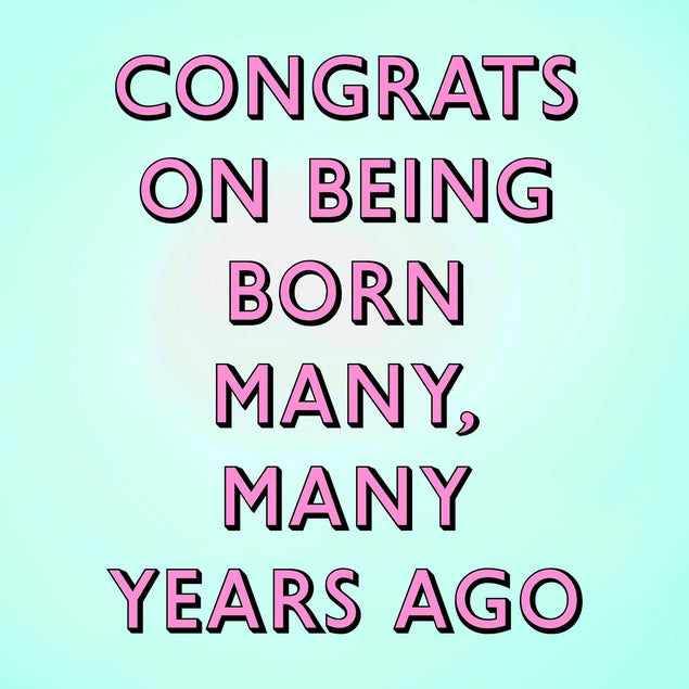 Many, Many Years Old Confetti-exploding Greetings Card