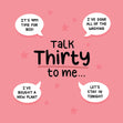 Talk Thirty To Me 30th Birthday Confetti-exploding Greetings Card