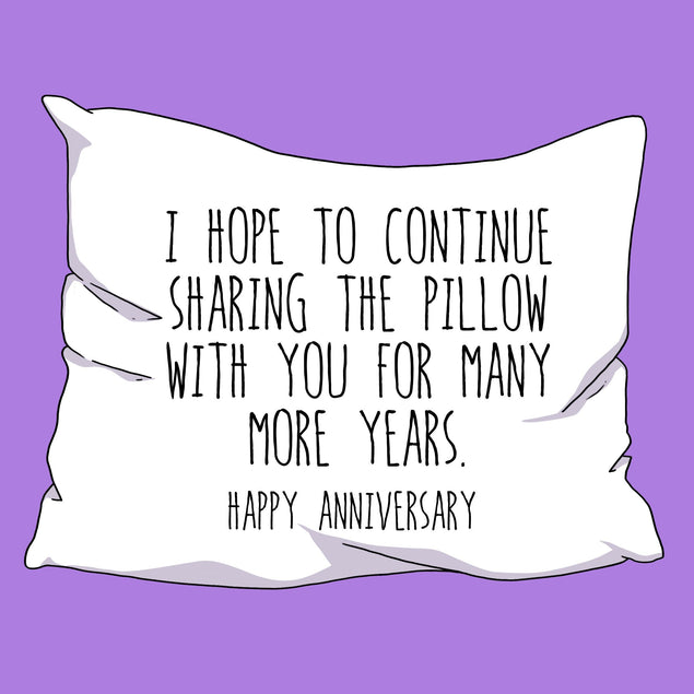 Sharing The Pillow With You Happy Anniversary Confetti-exploding Greetings Card