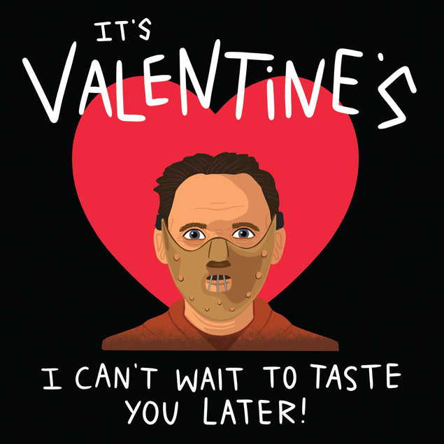 It's Valentine's I Can't Wait To Taste You Later Hannibal Confetti-exploding Greetings Card