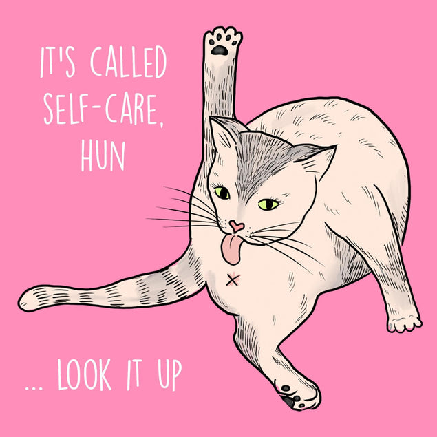 It's called self care hun Confetti-exploding Greetings Card