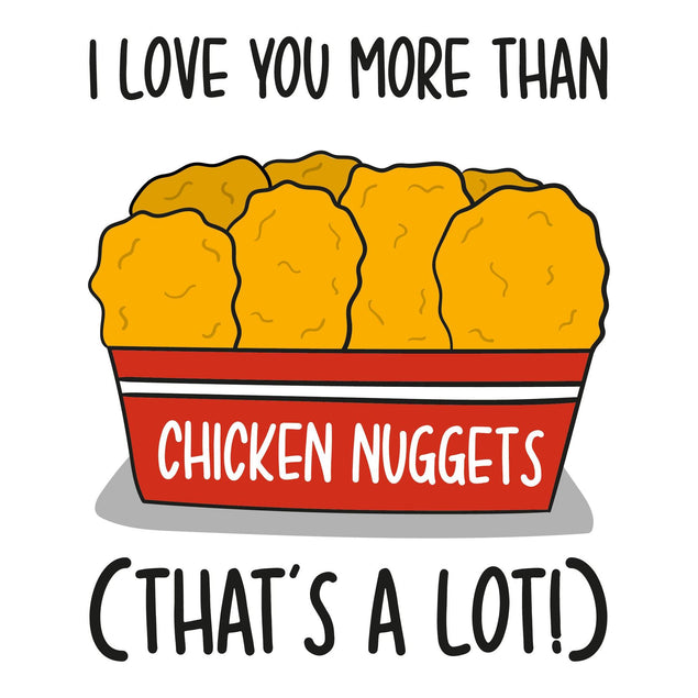 Love You More Than Chicken Nuggets Confetti-exploding Greetings Card