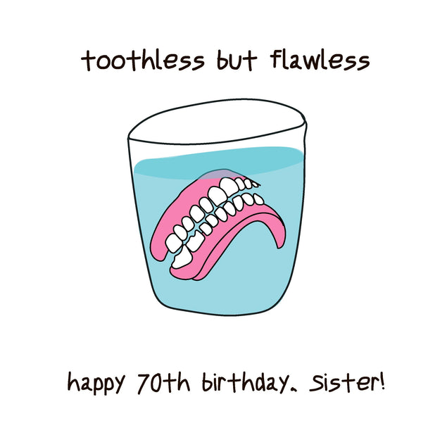 Happy 70th Birthday Sister Dentures In A Glass Of Water Confetti-exploding Greetings Card