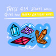 Birthday Vibes Gem Stones Confetti-exploding Greetings Card
