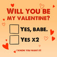 Will You Be My Valentine? I Know You Want It Valentine's Day Confetti-exploding Greetings Card