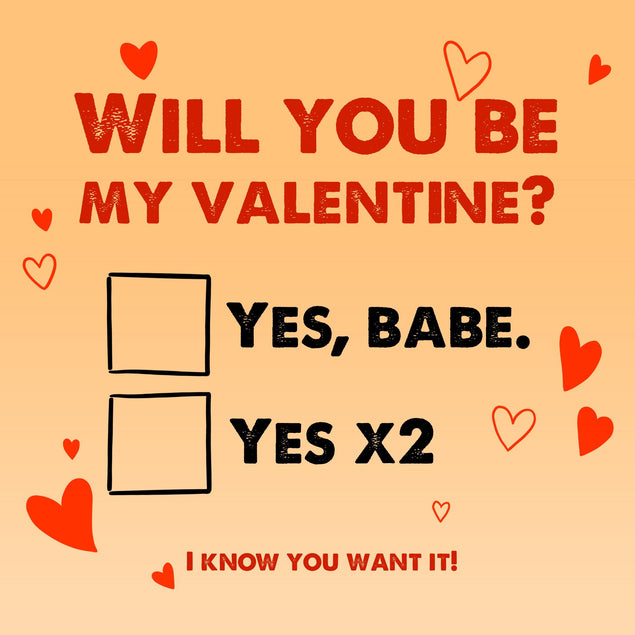 Will You Be My Valentine? I Know You Want It Valentine's Day Confetti-exploding Greetings Card