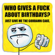 Who Gives A F*ck About Birthdays? Meme Confetti-exploding Greetings Card