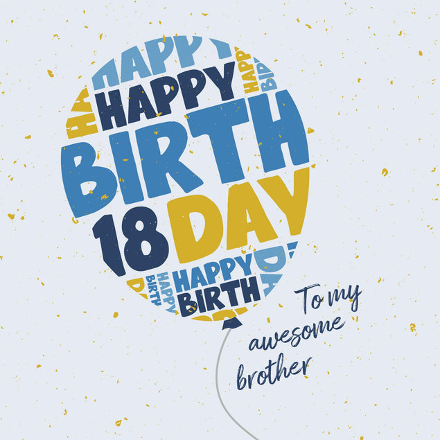 Blue Balloon Happy 18th Birthday To My Awesome Brother Confetti-exploding Greetings Card