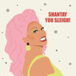Shantay You Sleigh RuPaul Christmas Confetti-exploding Greetings Card