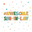 Awesome Son In Law Dots Confetti-exploding Greetings Card
