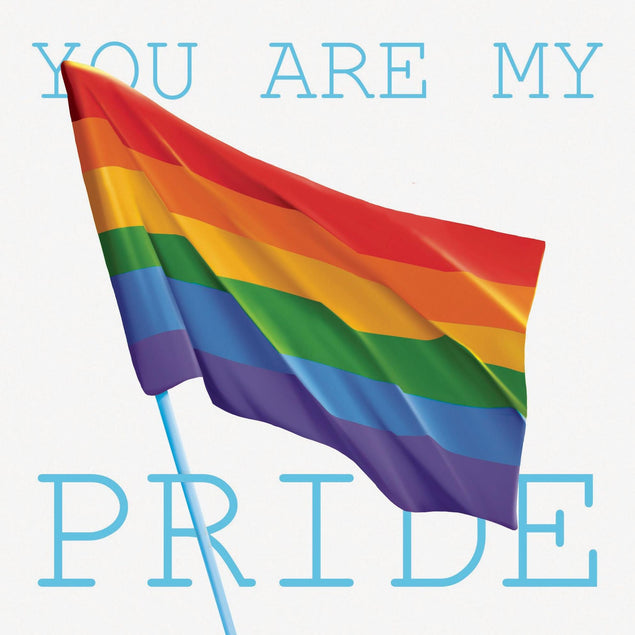 You Are My Pride Confetti-exploding Greetings Card