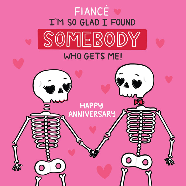 Happy Anniversary Fiance I'm So Glad I Found Somebody Who Gets Me Confetti-exploding Greetings Card