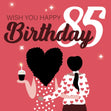 Wish You Happy 85th Birthday Confetti-exploding Greetings Card