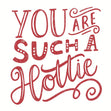 You Are Such A Hottie Confetti-exploding Greetings Card