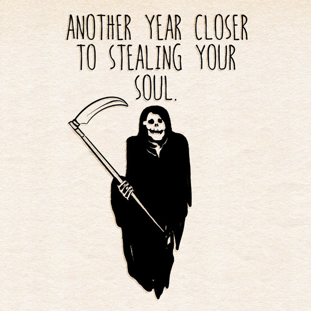 Closer To Steal Your Life Happy Birthday Confetti-exploding Greetings Card