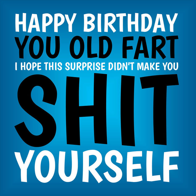 Hope This Surprise Didn't Make You S**t Yourself Confetti-exploding Greetings Card