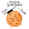 You Are One Smart Cookie Confetti-exploding Greetings Card