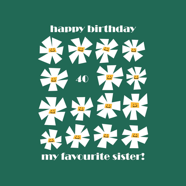 Graphic Chamomiles Happy 40th Birthday Sister Confetti-exploding Greetings Card