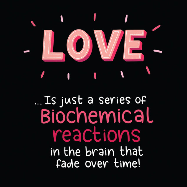 Love Is Just A Series Of Biochemical Reactions Valentine's Day Confetti-exploding Greetings Card