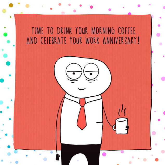 Let's Celebrate Your Work Anniversary Confetti-exploding Greetings Card