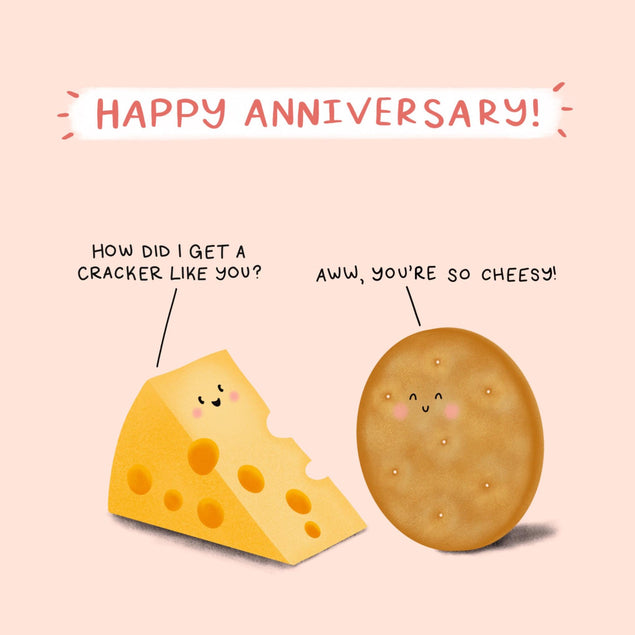 Cheese Gets A Cracker Anniversary Confetti-exploding Greetings Card
