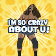 I'm So Crazy About U Wrestler Valentine's Day Confetti-exploding Greetings Card