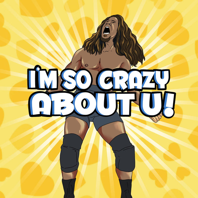 I'm So Crazy About U Wrestler Valentine's Day Confetti-exploding Greetings Card