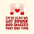 Drunk And Shagged Love Confetti-exploding Greetings Card