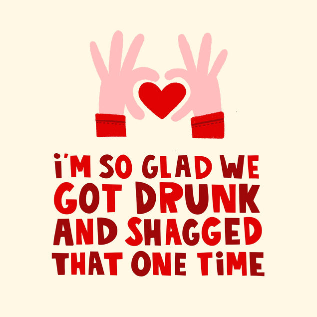 Drunk And Shagged Love Confetti-exploding Greetings Card