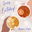 Happy Birthday Best-tea Confetti-exploding Greetings Card