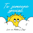 To Someone Special Shy Sun Mother's Day Confetti-exploding Greetings Card