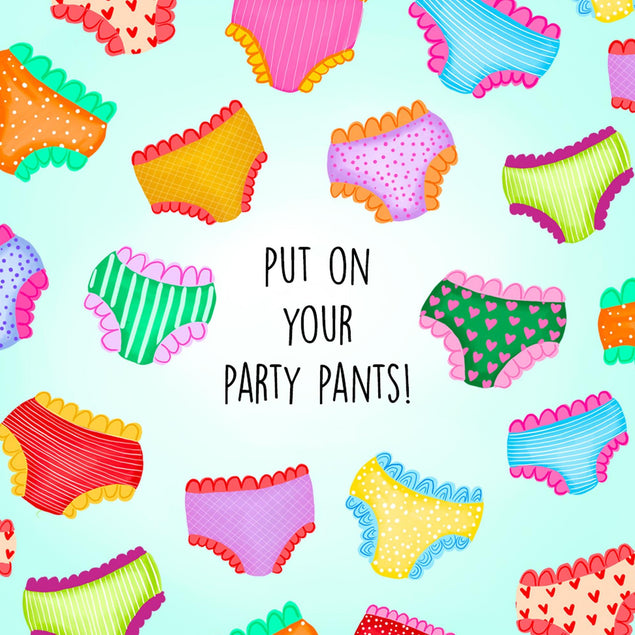 Put On Your Party Pants Confetti-exploding Greetings Card