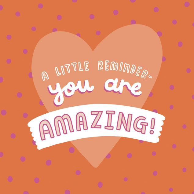 You Are Amazing Confetti-exploding Greetings Card