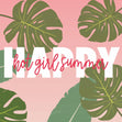 Happy Hot Girl Summer Tropical Leaves Confetti-exploding Greetings Card