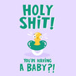 Holy Shit New Baby Confetti-exploding Greetings Card