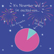 November Birthday Confetti-exploding Greetings Card