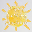 Happy Birthday Sunshine Water Color Confetti-exploding Greetings Card